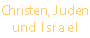 Christen, Juden und Israel